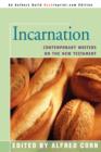 Incarnation : Contemporary Writers on the New Testament - Book