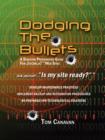 Dodging the Bullets : A Disaster Preparation Guide for Joomla! Web Sites - Book