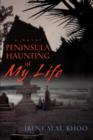 Peninsula Haunting of My Life - Book