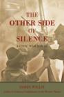 The Other Side of Silence : A Civil War Novel - Book