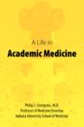 A Life in Academic Medicine - Book