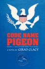 Code Name Pigeon : Book 1: Selection and Training - Book