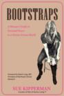 Bootstraps : A Woman's Guide to Personal Power in a Victim-Driven World - Book