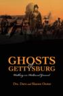 Ghosts of Gettysburg : Walking on Hallowed Ground - Book
