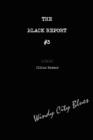 The Black Report #3 : Windy City Blues - Book