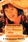 The Woman Who Ate Chinatown : A San Francisco Odyssey - Book