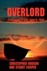 Overlord : Codename: D-Day, June 6, 1944 - Book