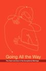 Going All the Way : The Heart and Soul of the Exceptional Marriage - Book