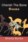 Cherish the Bone : Poems - Book