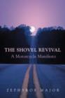 The Shovel Revival : A Motorcycle Manifesto - Book