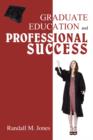 Graduate Education and Professional Success - Book