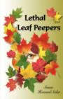 Lethal Leaf Peepers - Book
