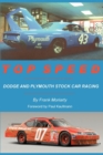 Top Speed : Dodge and Plymouth Stock Car Racing - Book
