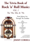 The Trivia Book of Rock 'n' Roll Music : The '50s, '60s, & '70s - Book