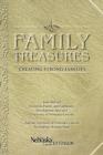 Family Treasures : Creating Strong Families - Book