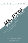 Handling Mr. Hyde : Questions and Answers About Manic Depression - Book