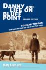 Danny and Life on Bluff Point Revised Edition : Cougar Threat: Book One in the Danny and Life on Bluff Point Series - Book