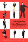 Effective Selling and Sales Management : How to Sell Successfully and Create a Top Sales Organization - Book