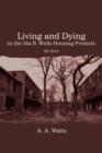 Living and Dying in the Ida B. Wells Housing Projects : My Story - Book