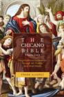 The Chicano Bible : Barrio Arte - Book