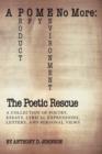 A P O M E No More : The Poetic Rescue: Product of My Environment - Book