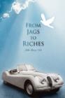 From Jags to Riches - Book