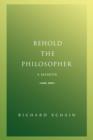 Behold The Philosopher : A Memoir - Book