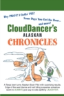 CloudDancer's Alaskan Chronicles - Book