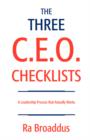 The Three C.E.O. Checklists : A Leadership Process That Actually Works - Book