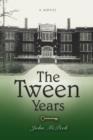 The Tween Years - Book