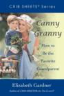 Canny Granny : How to Be the Favorite Grandparent - Book