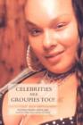 Celebrities Are Groupies Too! - Book