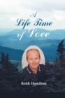 A Life Time of Love : Poems to Heal the Heart & Soul - Book