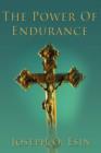The Power of Endurance : Take Time to Pray and Endure - Book