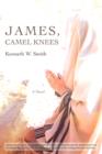 James, Camel Knees - Book