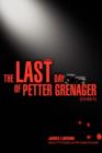 The Last Day of Petter Grenager : (Exhibit A) - Book