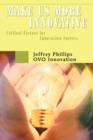 Make Us More Innovative : Critical Factors for Innovation Success - Book
