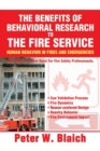 The Benefits of Behavioral Research to the Fire Service : Human Behavior in Fires and Emergencies - Book