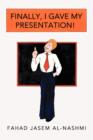 Finally, I Gave My Presentation! - Book