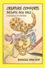 Creature Comforts : Private Pen Pals: A Reference of Emotions - Book