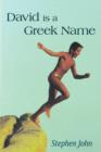 David Is a Greek Name - Book