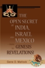 The Open Secret of India, Israel and Mexico-From Genesis to Revelations! - Book