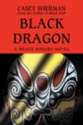 Black Dragon : A Heath Rosary Novel - Book