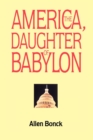 America, the Daughter of Babylon - Book