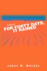 For Forty Days, It Rained - Book