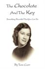 The Chocolate and the Key : Something Beautiful That You Can Do - Book