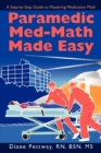 Paramedic Med-Math Made Easy - Book