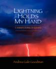 Lightning Holds My Hand : A Woman's Journal of Guidance - Book