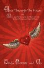 Shot Through the Heart : Or How God Uses Love to Open Us Up to the Divine and Each Other - Book