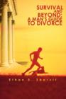 Survival and Beyond : A Man's Guide to Divorce - Book